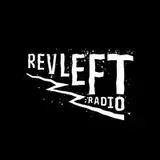 Rev Left Radio from patreon